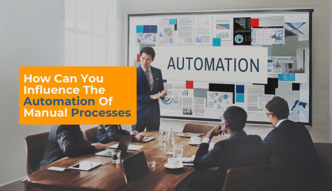 How Can You Influence Automation of Manual Processes to Scale Your ...