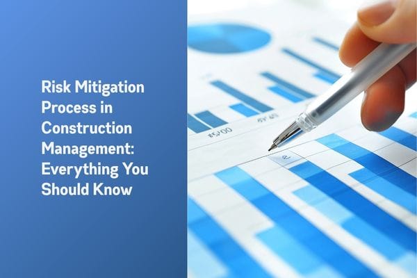 What You Must Know About The Risk Mitigation Process In Construction ...