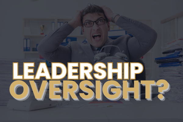 Navigating the Gap: 6 Key Leadership Oversights in Business and Strategy Alignment (Digital Transformation)