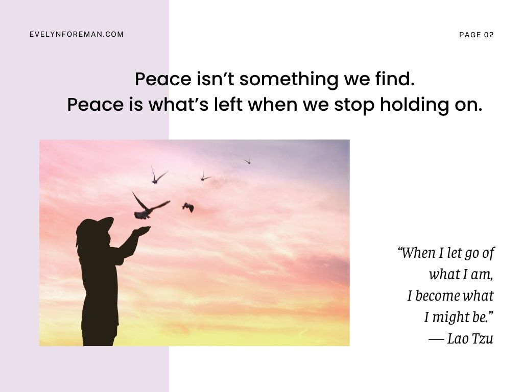 Silhouette of woman releasing birds with quote: Peace is what’s left when we stop holding on Silhouette of woman releasing birds with quote: Peace is what’s left when we stop holding on