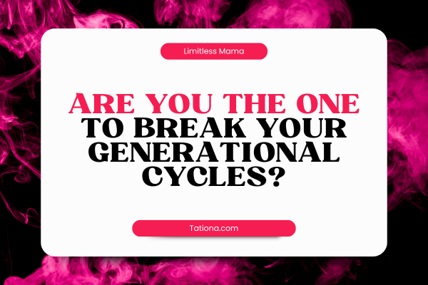 break generational curses break generational curses