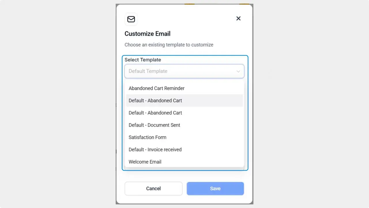 Customize Email modal with the Select Template drop-down expanded showing template options such as Abandoned Cart Reminder and Welcome Email.