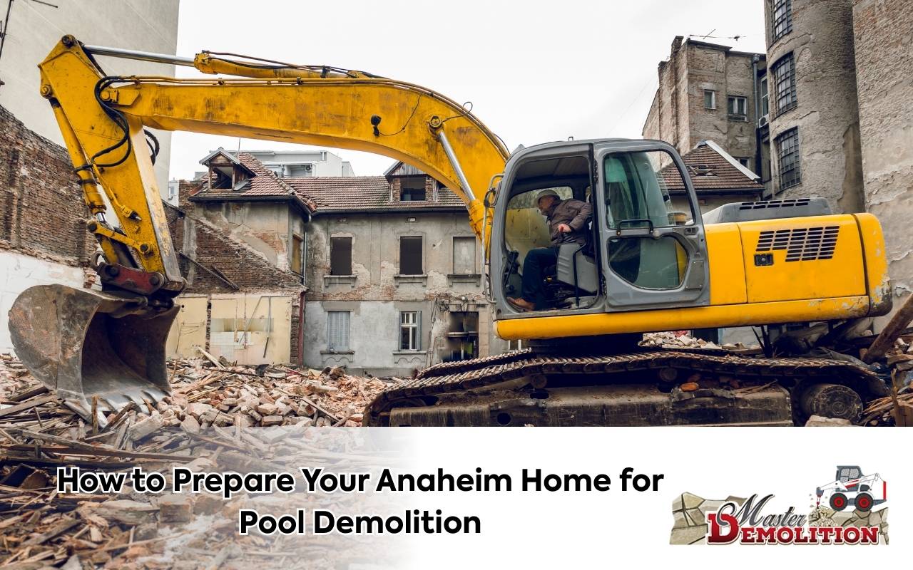 How to Prepare Your Anaheim Home for Pool Demolition