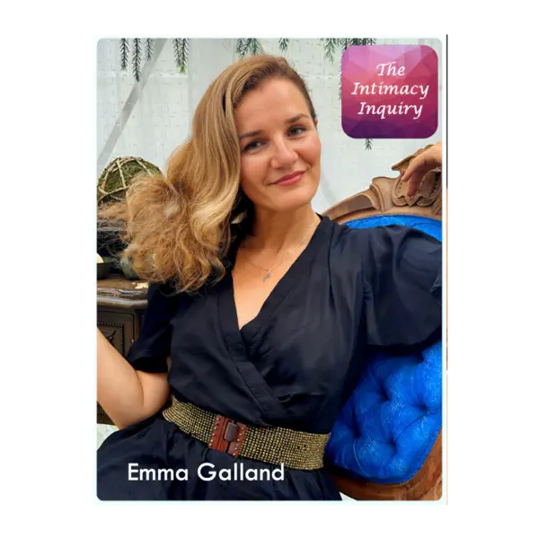 Podcast The Intimacy Inquiry Cover with Emma galland Podcast The Intimacy Inquiry Cover with Emma galland