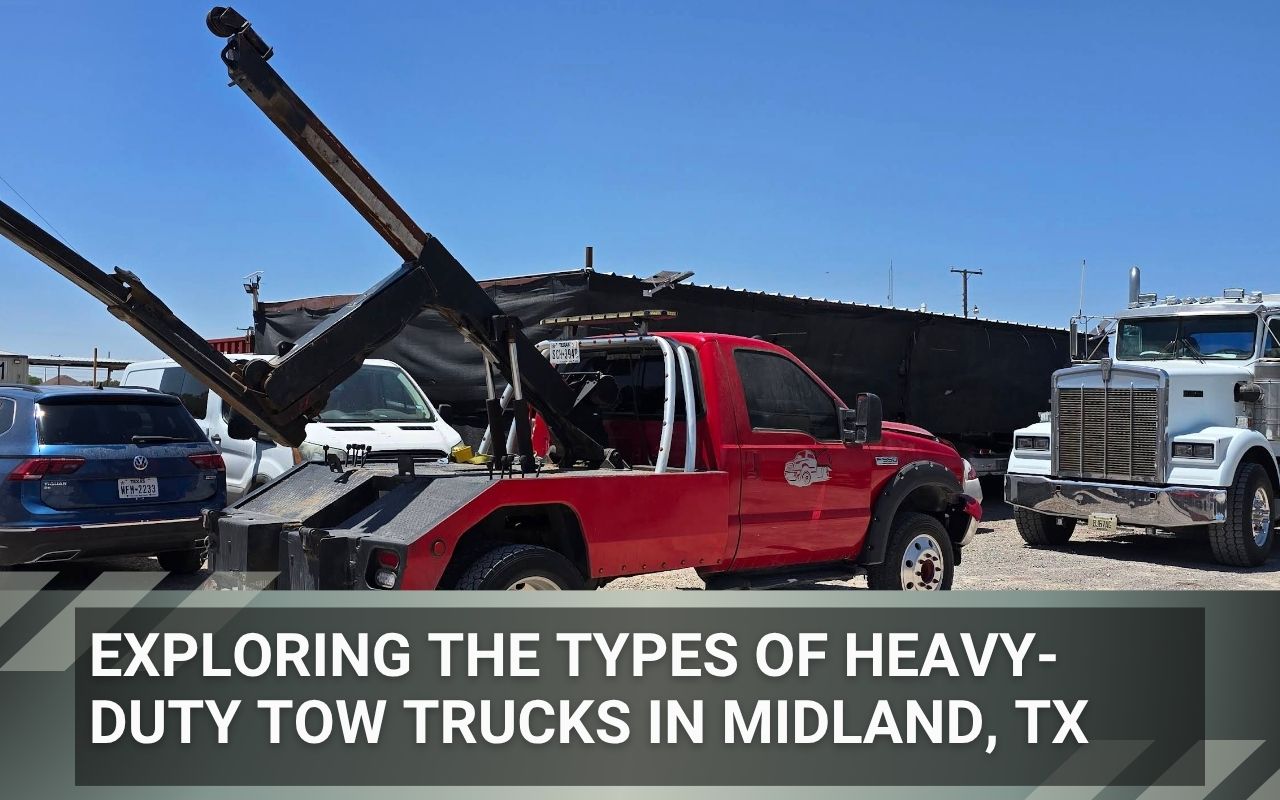 Exploring the Types of Heavy-Duty Tow Trucks in Midland, TX