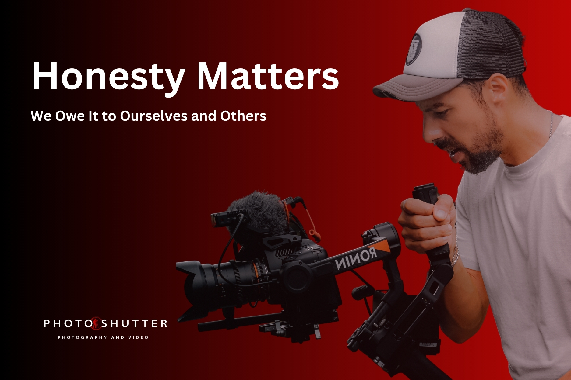 Honesty Matters -  We Owe It to Ourselves (and Others) 
