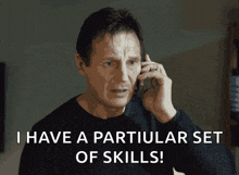liam neeson particular set of skills