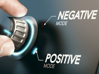 Think positive thoughts and replace negativity