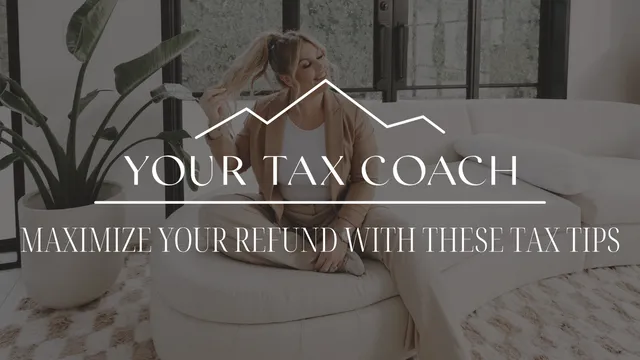 Maximize Your Refund With These Tax Tips