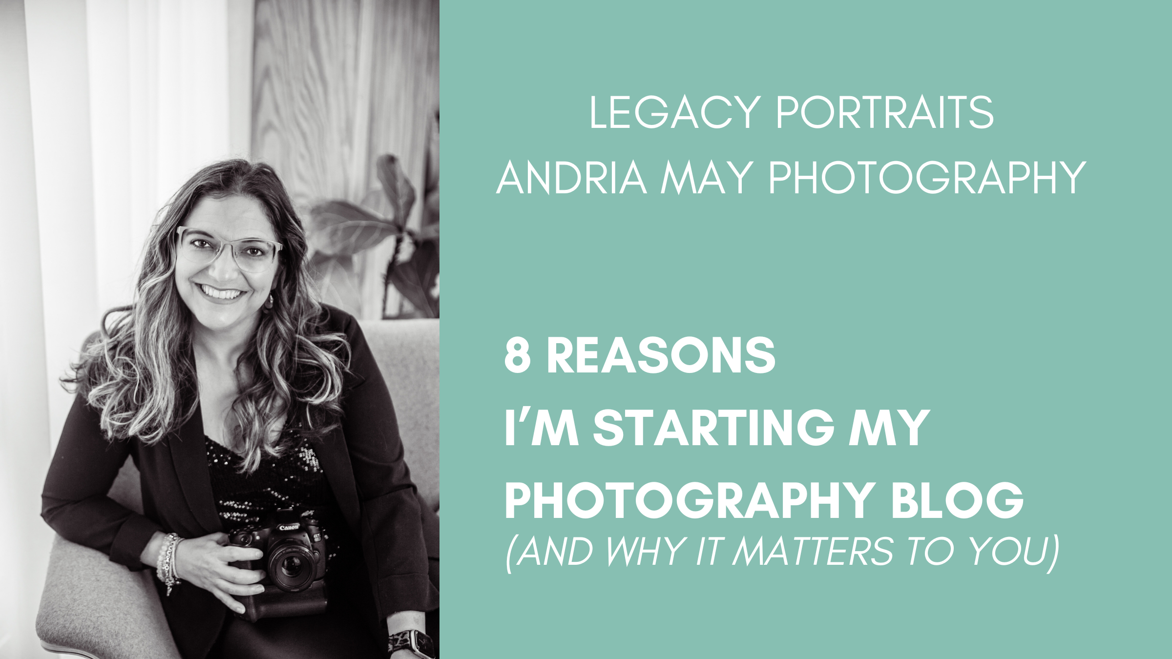 Blog cover: 8 reasons I’m starting my photography blog with Andria May Photography in Gilbert, AZ. Blog cover: 8 reasons I’m starting my photography blog with Andria May Photography in Gilbert, AZ.