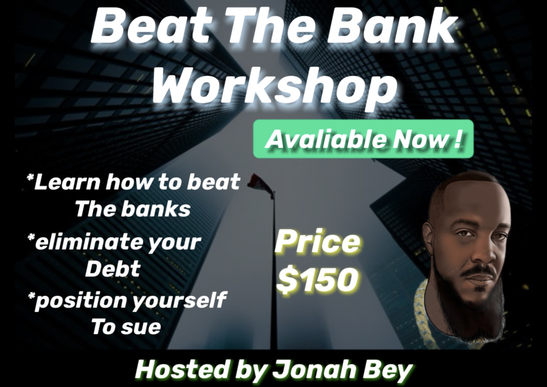 Beat The Banks Workshop