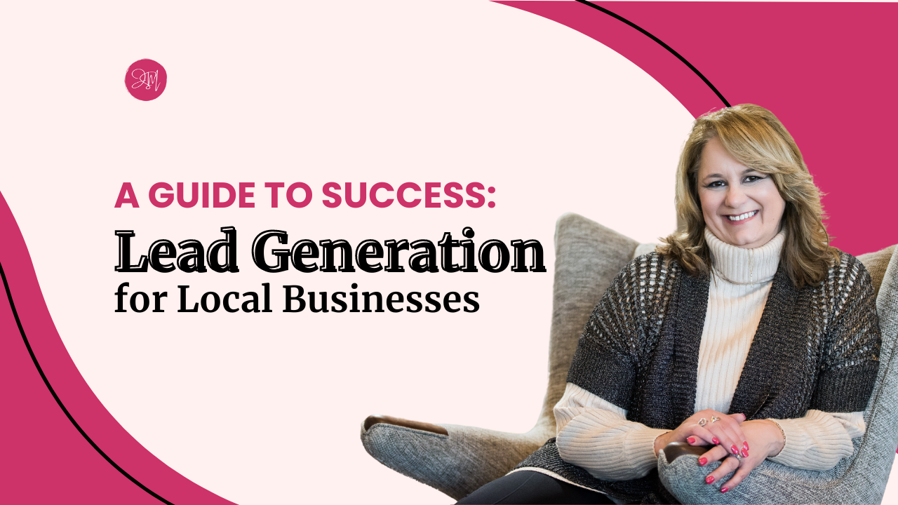 Lead Generation for Local Businesses: A Guide to Success