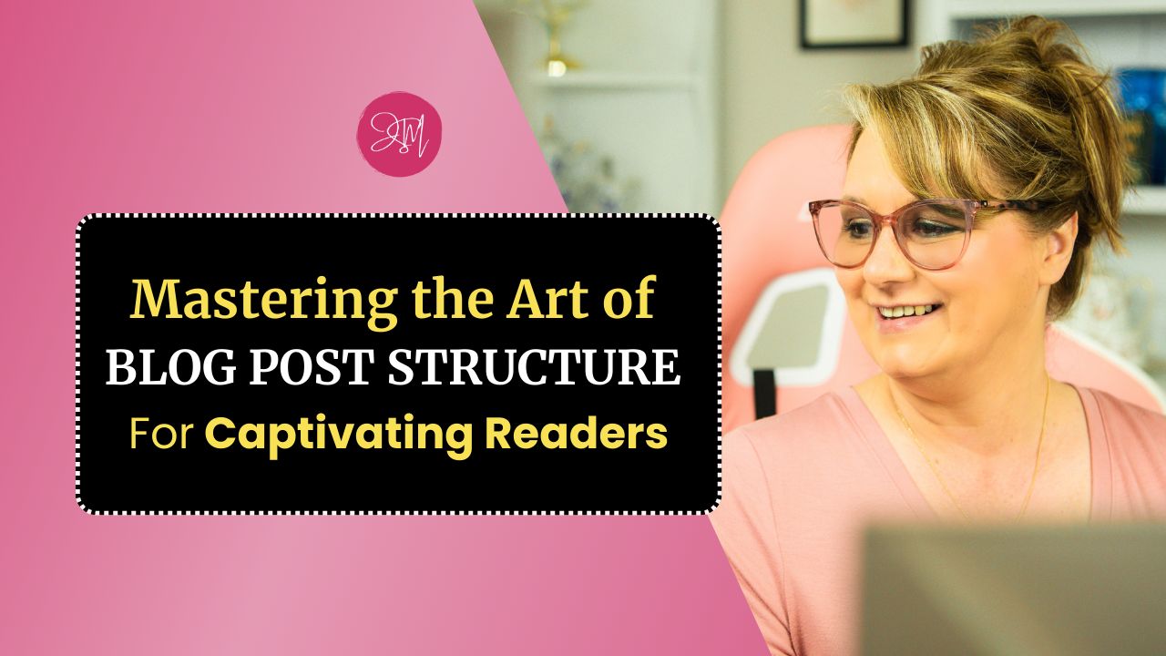 Mastering the Art of Blog Post Structure for Captivating Readers: