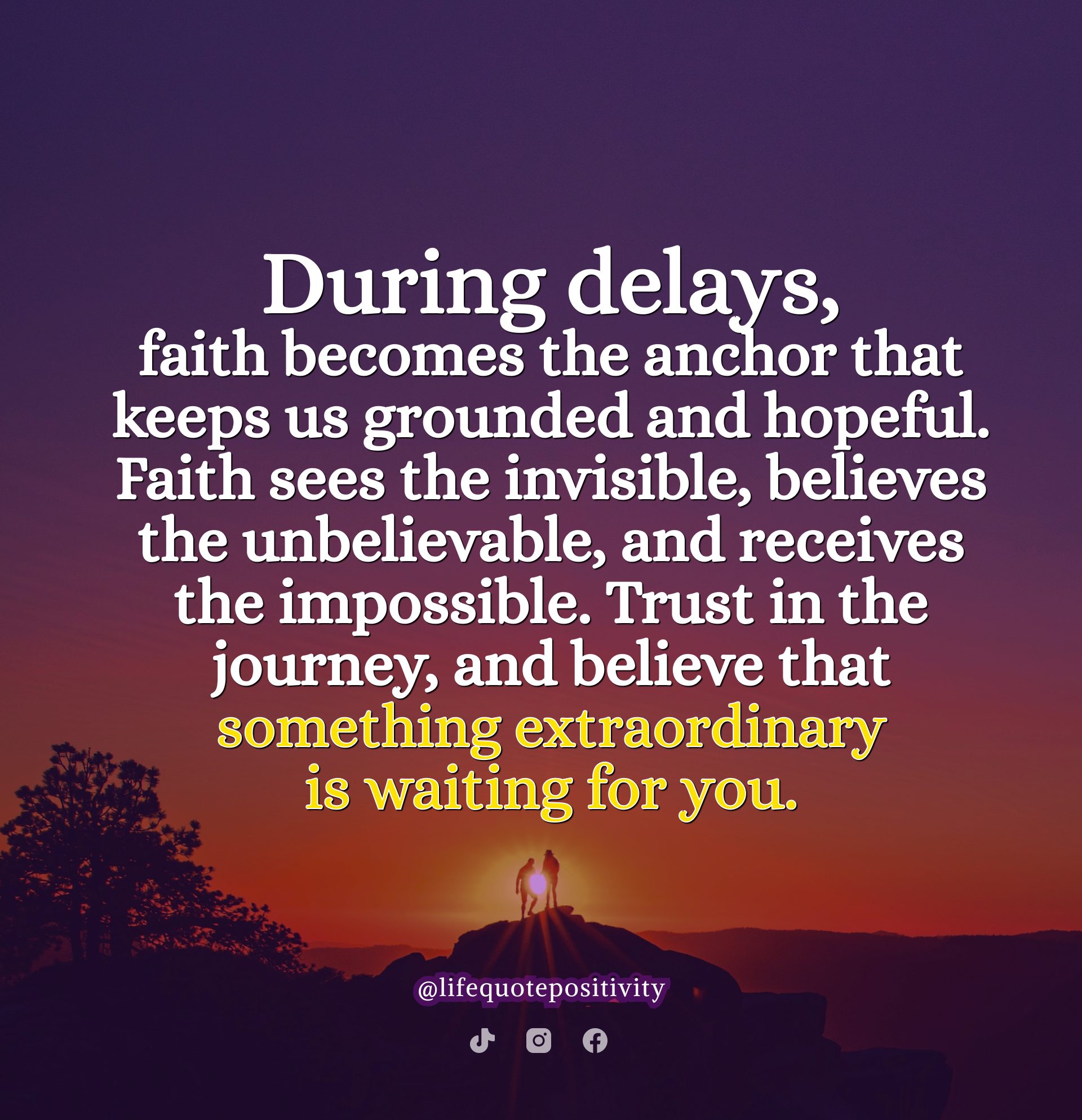 10 GREAT QUOTES ABOUT LIFE’S DELAYS AND TRUSTING YOUR JOURNEY