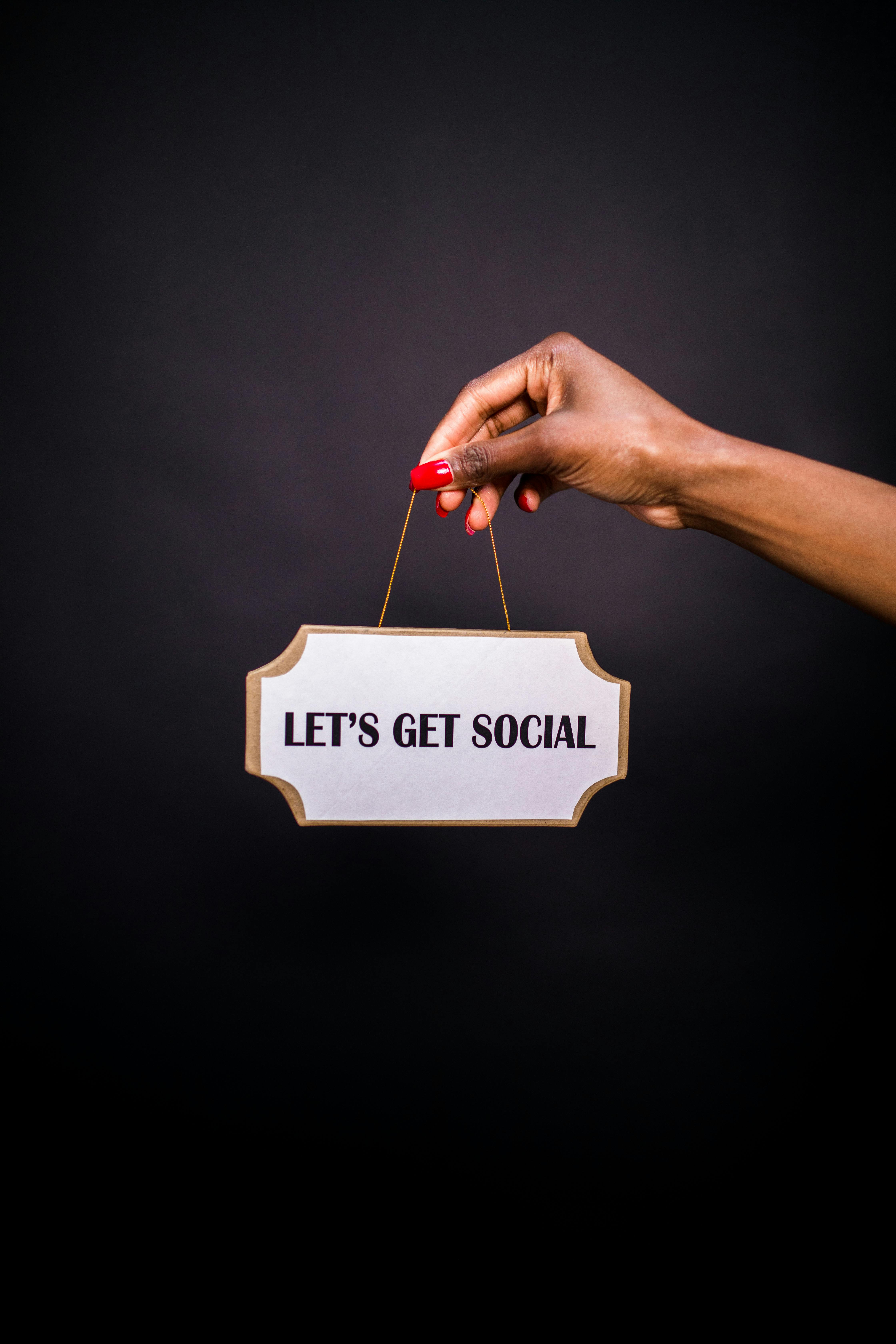 Lets get social sign Lets get social sign