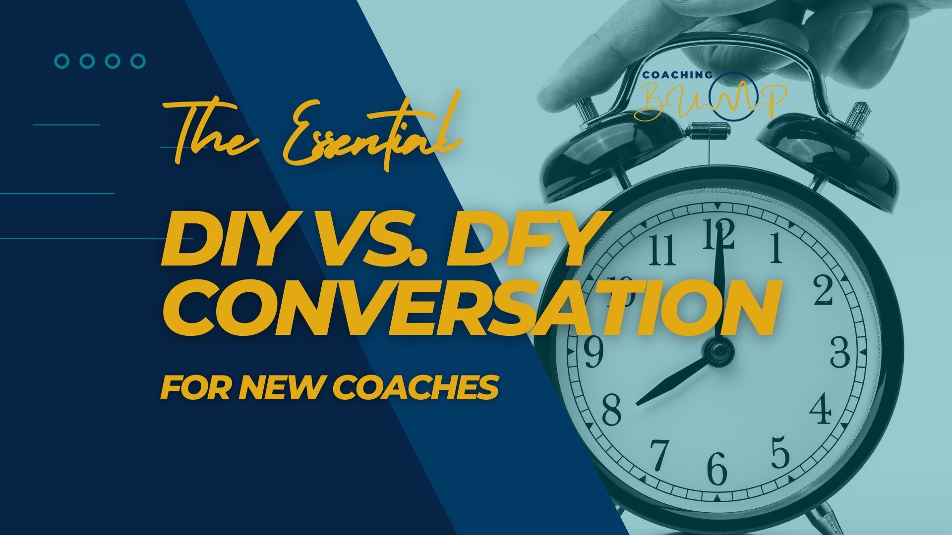 The Essential DFY vs. DIY Conversation For New Coaches