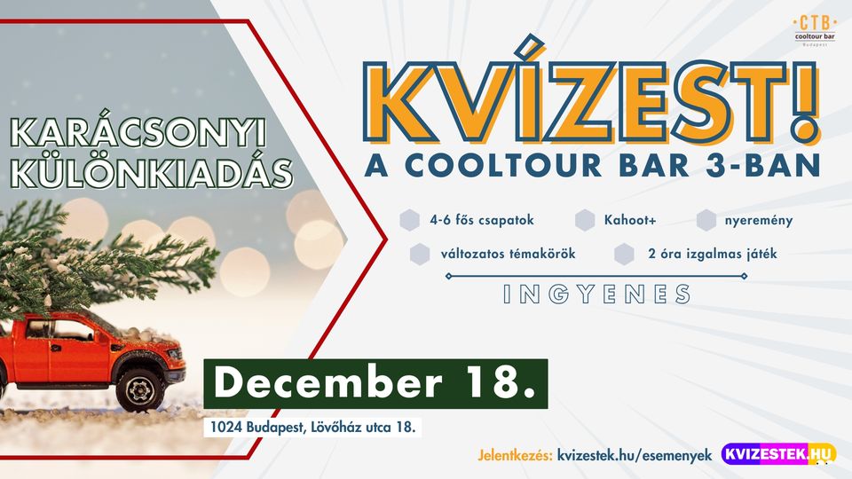 KARÁCSONYI KÜLÖNKIADÁSOS kvízest a CoolTour bar 3-ban | December 18. | Ingyenes
