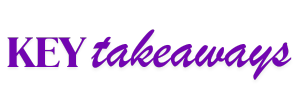key takeaways key takeaways
