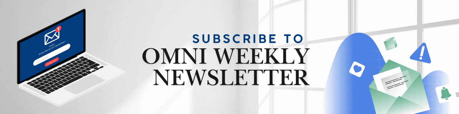 OMNI WEEKLY NEWSLETTER OMNI WEEKLY NEWSLETTER