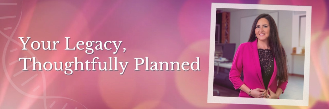 your legacy, thoughtfully planned your legacy, thoughtfully planned