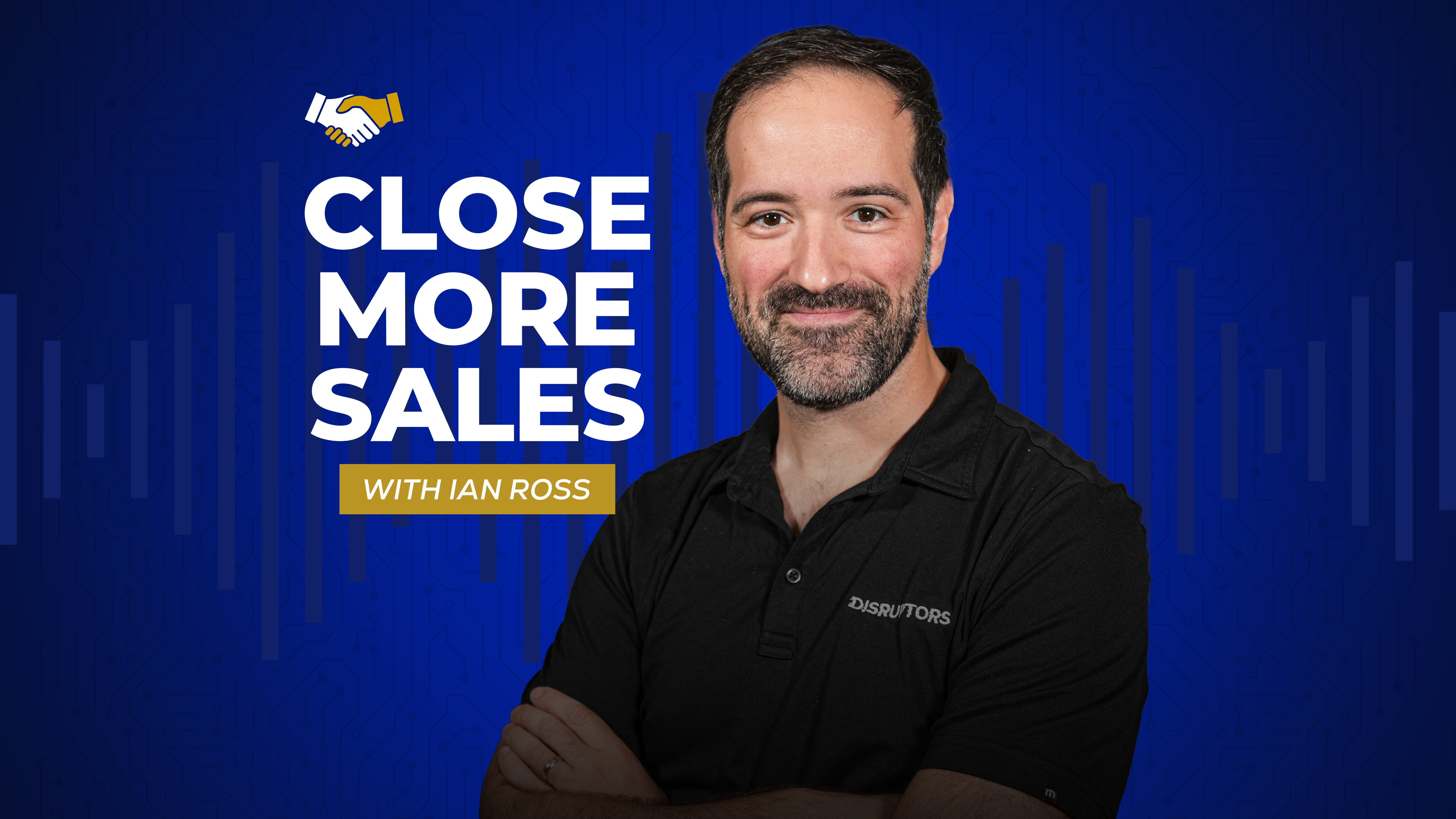 Close More Sales Podcast with Ian Ross Close More Sales Podcast with Ian Ross