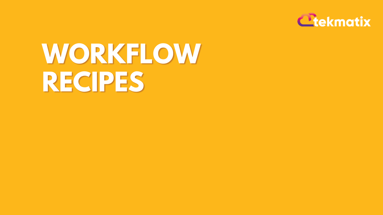 Workflow Recipes