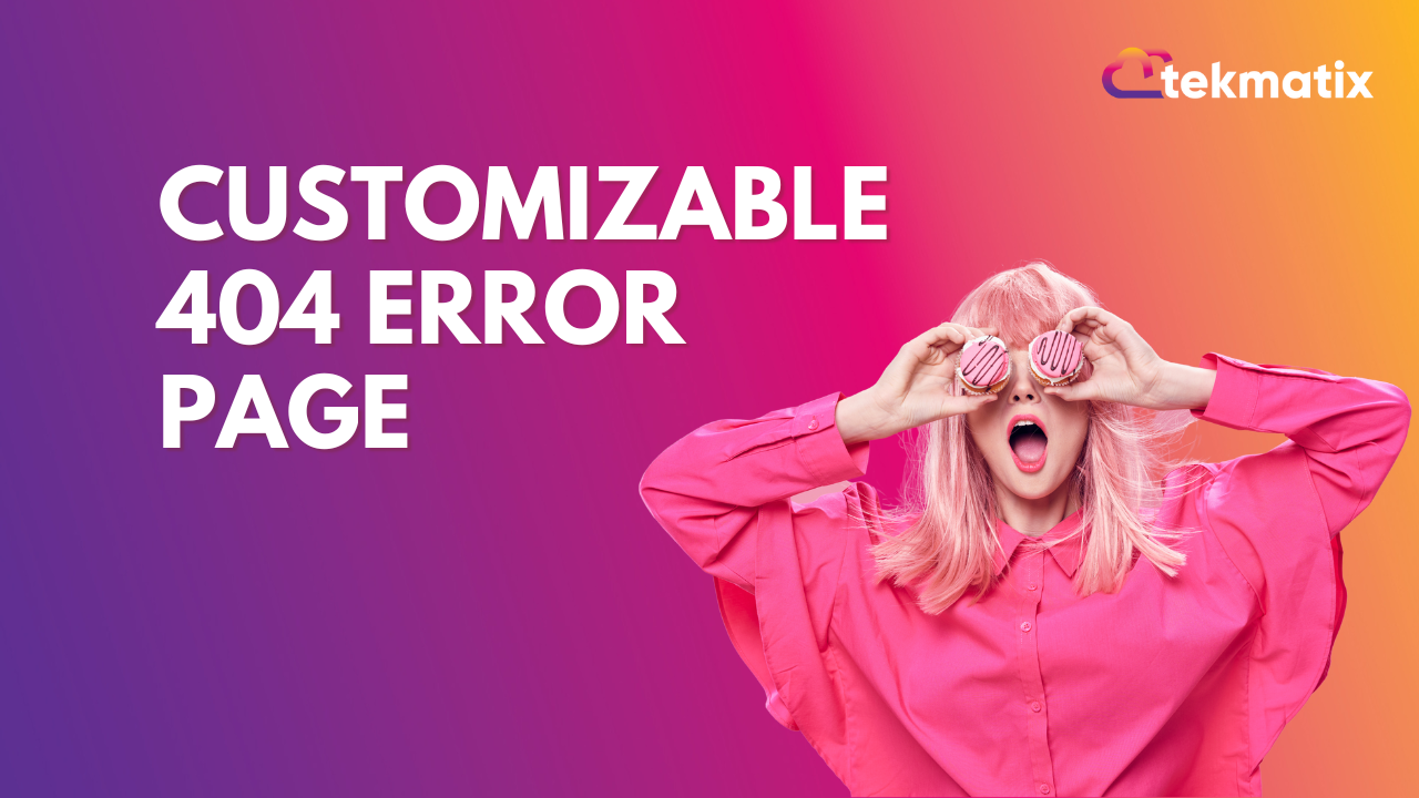 Customizable 404 Error Page