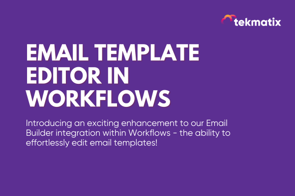 Email Template Editor in Workflows