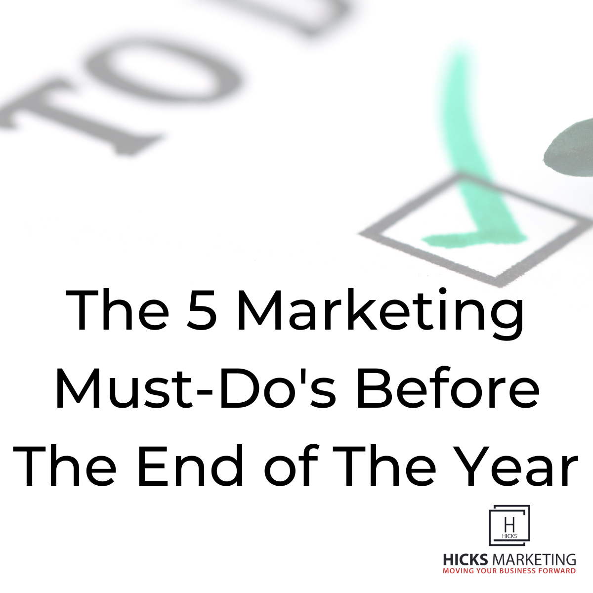 The 5 Marketing Must-Do's