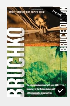 Book cover of Bruchko by Bruce Olson, featuring the title and a background image of a forest Book cover of Bruchko by Bruce Olson, featuring the title and a background image of a forest