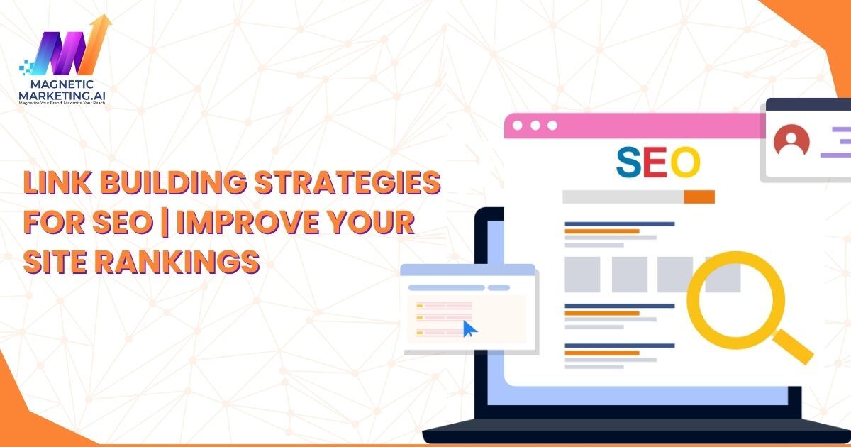 Link Building Strategies for SEO: Boost Your Website's Authority