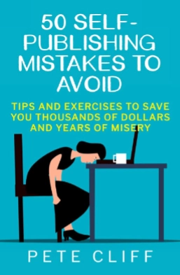 Book cover for 50 Self-Publishing Mistakes to Avoid by Pete Cliff