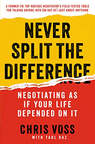 Never Split the Difference Never Split the Difference