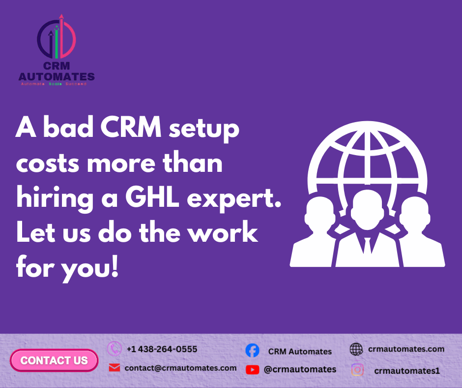 > A bad CRM setup costs more than hiring a GHL expert. Let us do the work for you!’ with a globe and team icon.