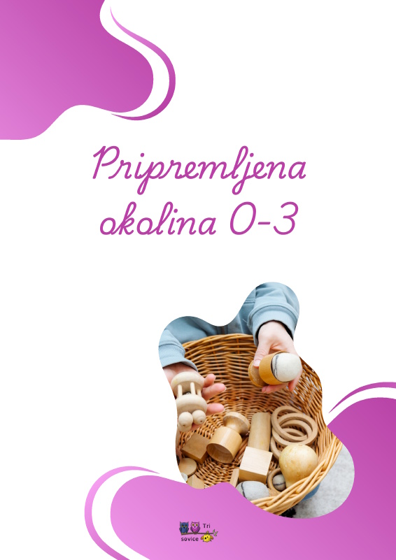 vodič pripremljena okolina 0-3