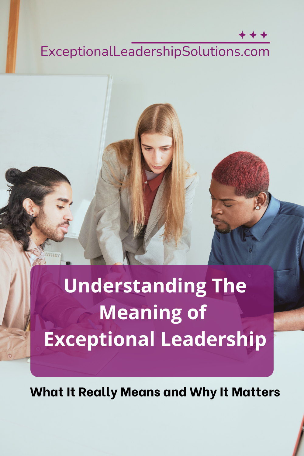 Exceptional Leadership Meaning