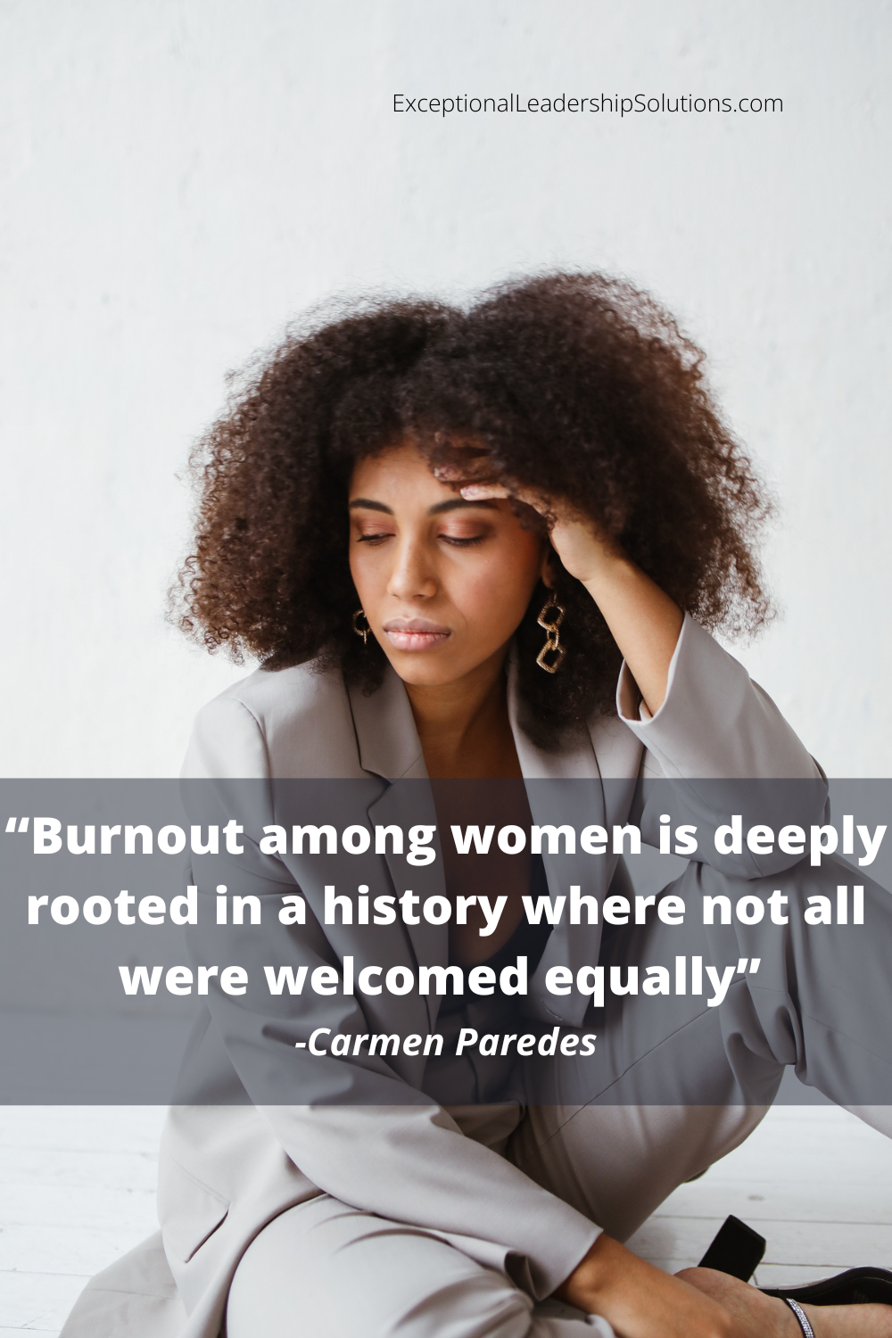 Burnout among women is deeply rooted in a history where not all were welcomed equally.