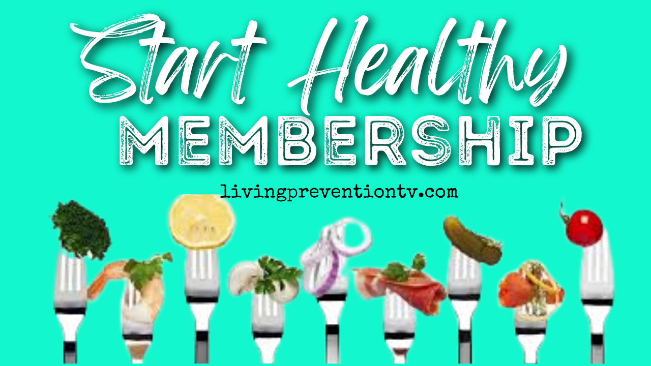 Living Prevention Start Healthy Membership