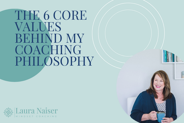 The 6 Core Values Behind My Coaching Philosophy The 6 Core Values Behind My Coaching Philosophy