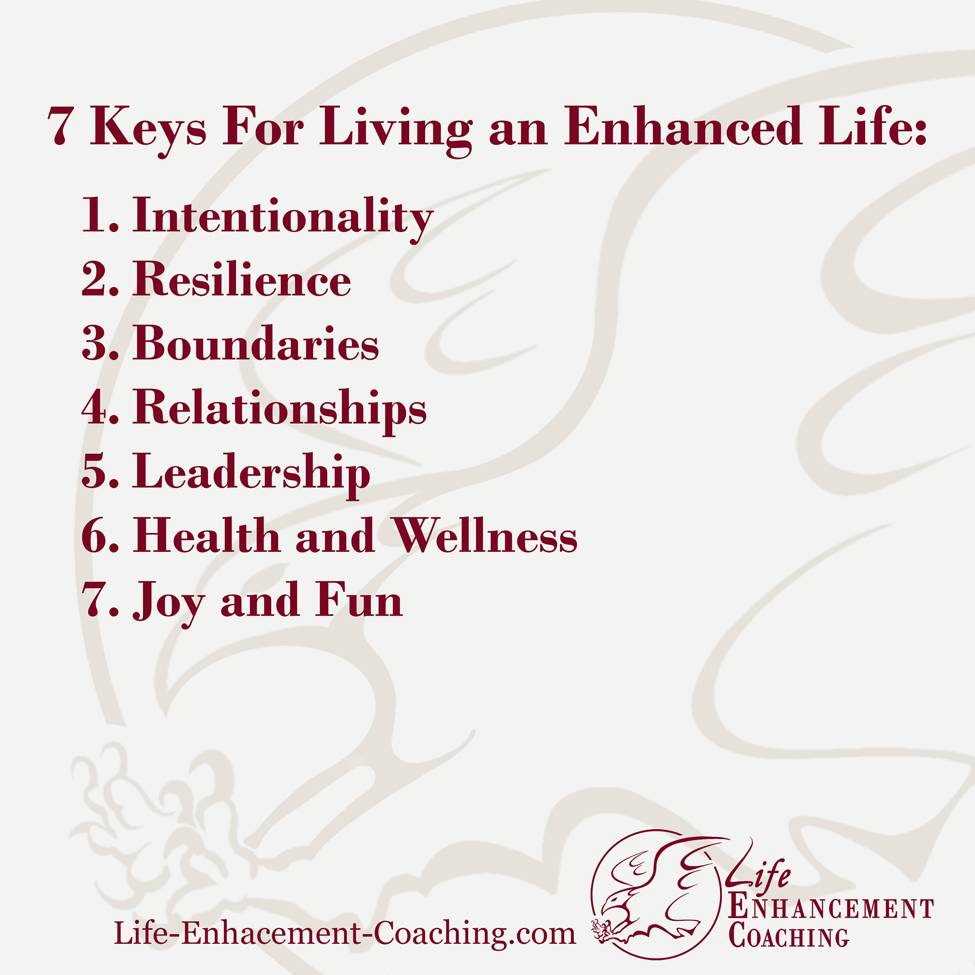 7 Keys For Living an Enhanced Life