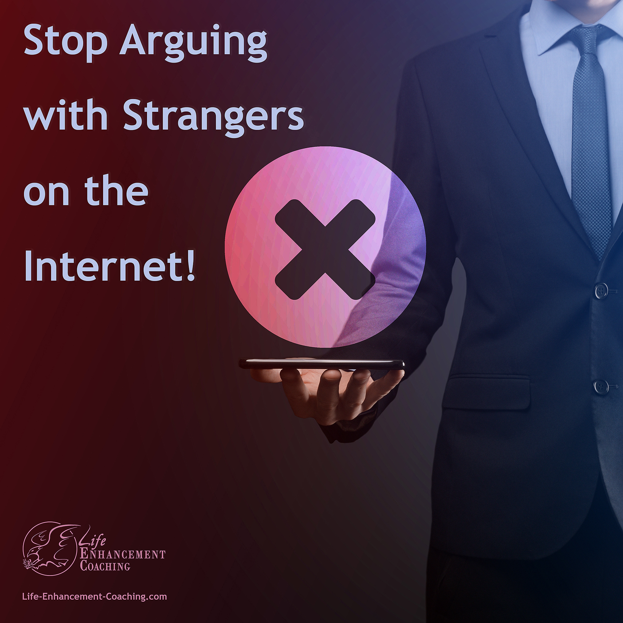 Stop Arguing with Strangers
