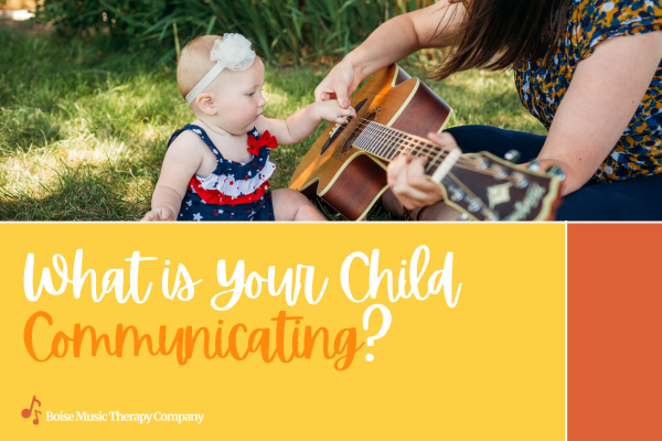 What is Your Child Communicating?