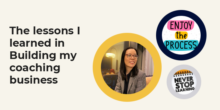 The lessons I learned in Building my coaching business