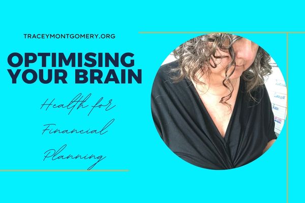 Optimising Your Brain Health for Financial Planning 