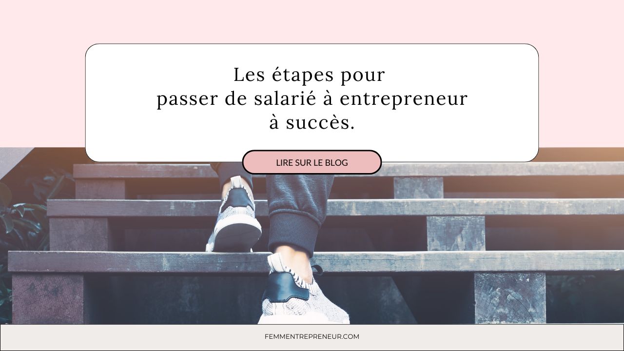 Entrepreneurs du web : quitter son boulot salarié pour devenir entrepreneur