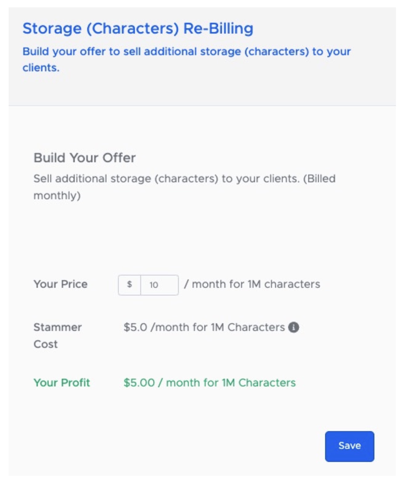 storage rebilling build offer
