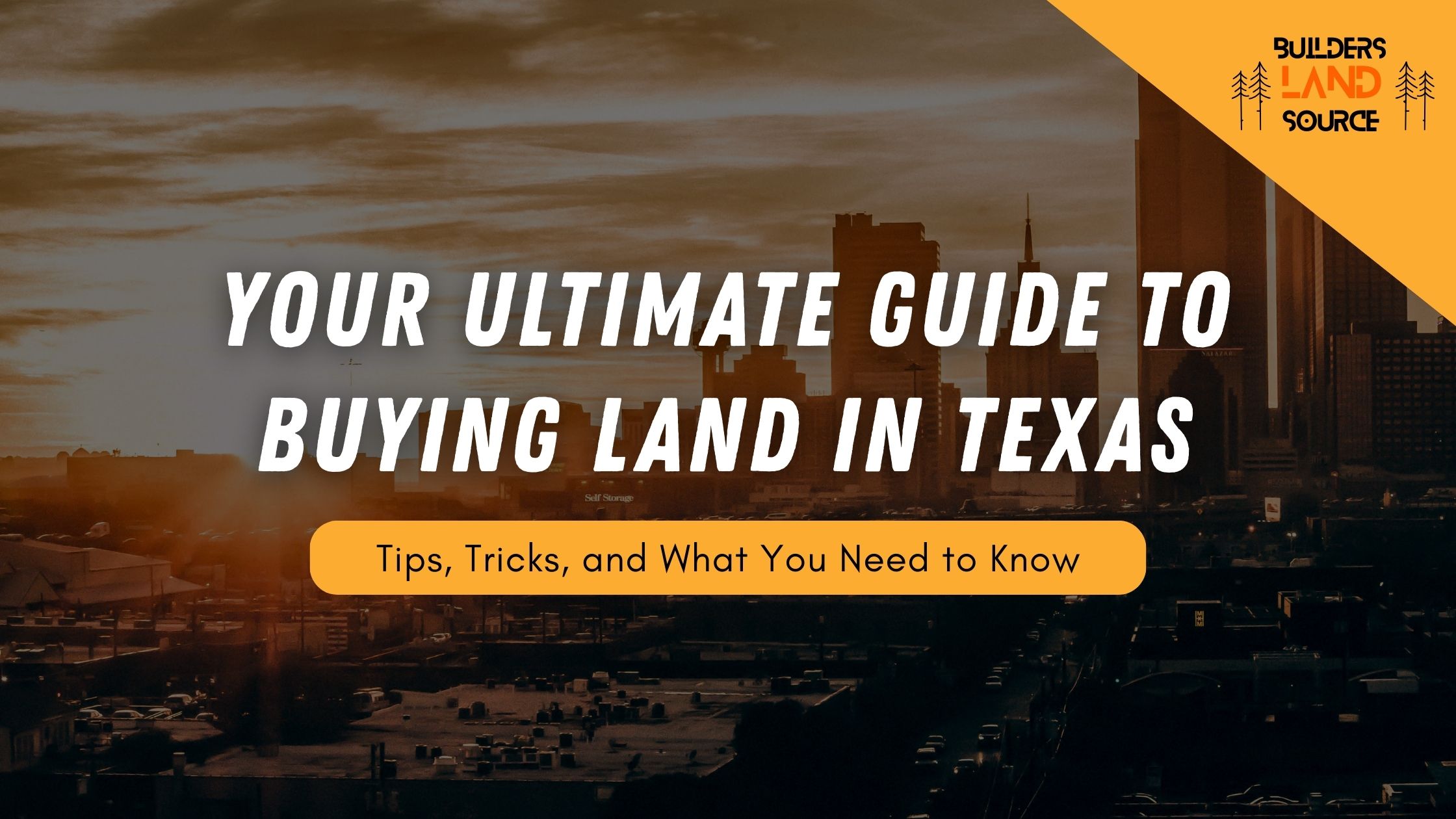 Your Ultimate Guide to Buying Land in Texas: Tips, Tricks, and What You
