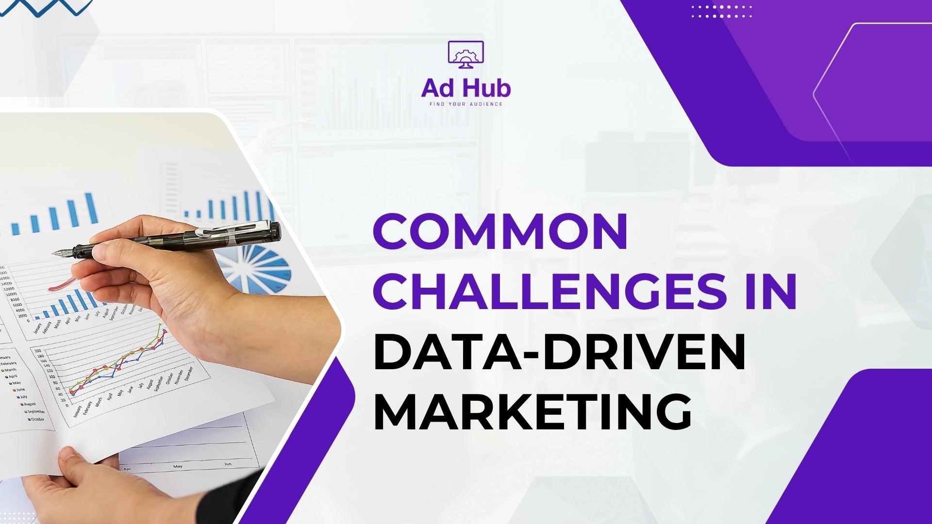 Common Challenges in Data-Driven Marketing Common Challenges in Data-Driven Marketing