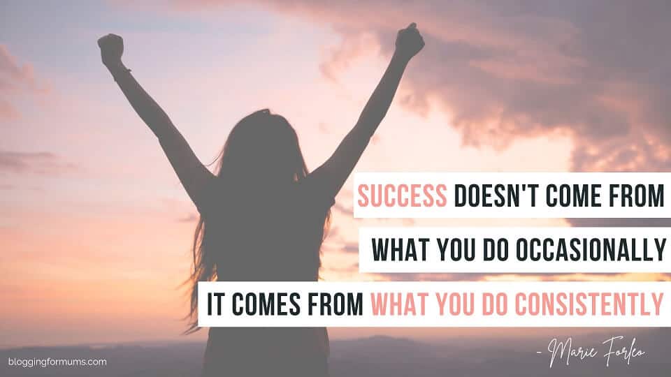 Success doesn’t come from what you do occasionally. It comes from what you do consistently