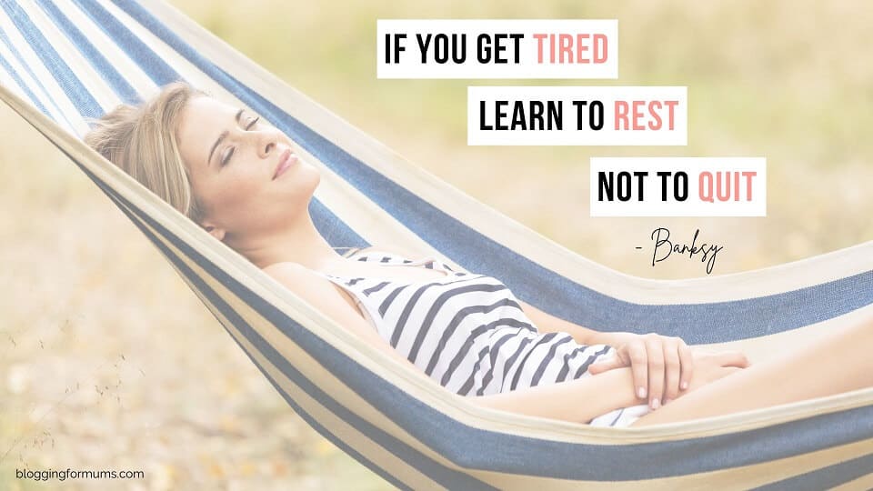 If you get tired, learn to rest, not to quit